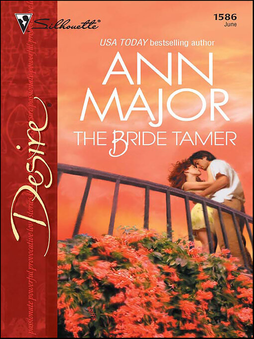 Title details for The Bride Tamer by Ann Major - Available